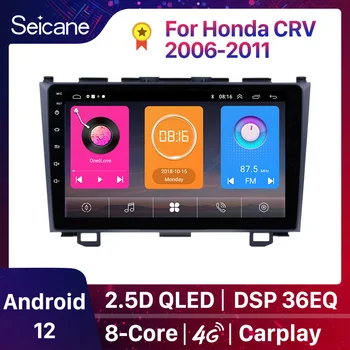 Seicane 4GB RAM HD Dokunmatik Ekran Radyo Android 10 Kafa Ünitesi 2006-2011 Honda CRV İçin Araba Stereo GPS Navigasyon Sistemi Bluetooth SWC